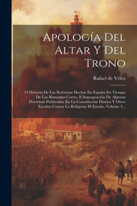 Apología Del Altar Y Del Trono