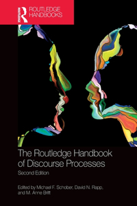 The Routledge Handbook of Discourse Processes