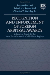 Recognition and Enforcement of Foreign Arbitral Awards