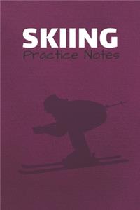 Skiing Practice Notes