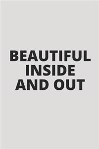 Beautiful Inside and Out