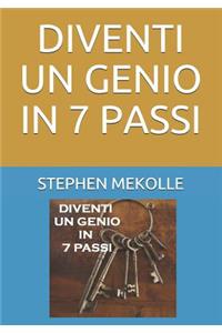 Diventi Un Genio in 7 Passi