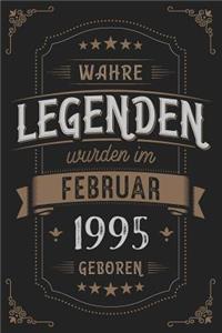 Wahre Legenden wurden im Februar 1995 geboren