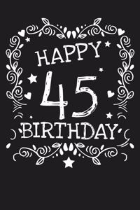 Happy 45 Birthday