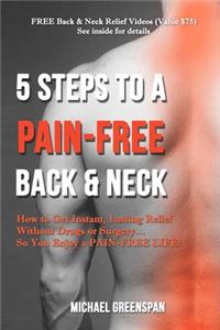 5 Steps to a Pain-Free Back & Neck