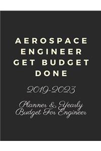 Aerospace Engineer Get Budget Done