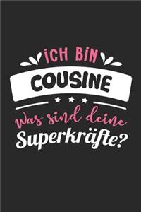 Ich Bin Cousine Was Sind Deine Superkräfte?