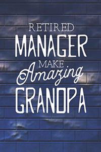 Retired Manager Make Amazing Grandpa