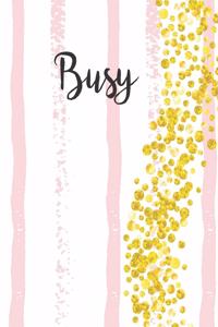 Busy