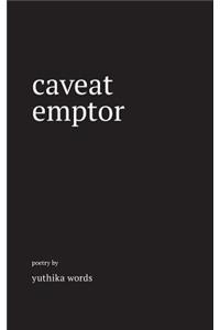 Caveat Emptor