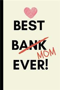 Best Mom, Ever!