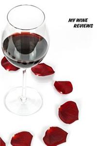 My Wine Reviews