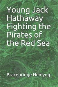 Young Jack Hathaway Fighting the Pirates of the Red Sea