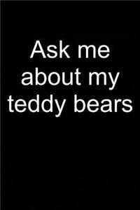 Ask Me about Teddy