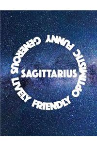 Sagittarius Generous Lively Friendly Optimistic Funny