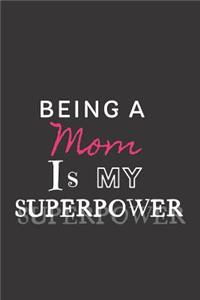 Being a Mom is my Superpower