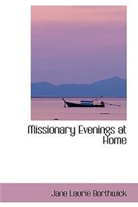 Missionary Evenings at Home
