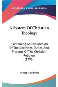 A System Of Christian Theology