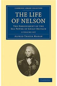 The Life of Nelson 2 Volume Set