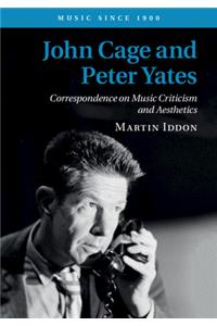 John Cage and Peter Yates