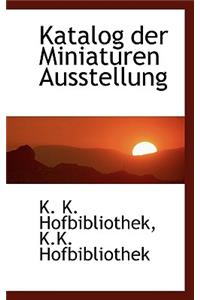 Katalog Der Miniaturen Ausstellung