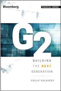 G2: Building the Next Generation
