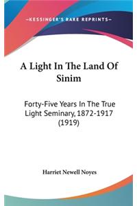 A Light in the Land of Sinim