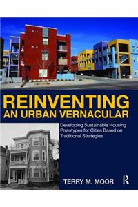 Reinventing an Urban Vernacular