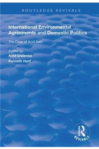 International Environmental Agreements and Domestic Politics