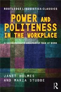 Power and Politeness in the Workplace