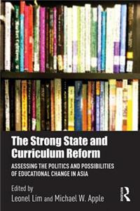 The Strong State and Curriculum Reform