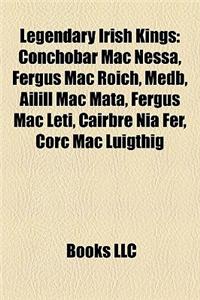 Legendary Irish Kings