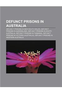 Defunct Prisons in Australia