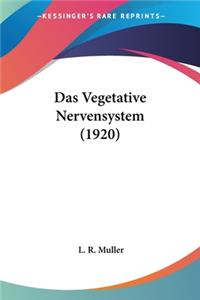 Das Vegetative Nervensystem (1920)