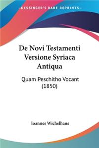 De Novi Testamenti Versione Syriaca Antiqua