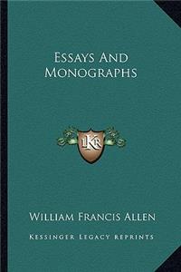 Essays and Monographs