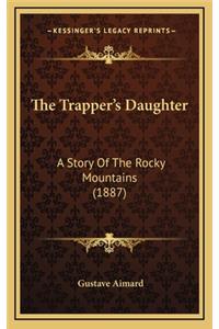 The Trapper's Daughter