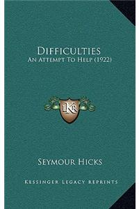 Difficulties