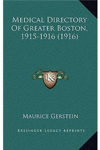 Medical Directory of Greater Boston, 1915-1916 (1916)