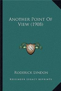 Another Point of View (1908)