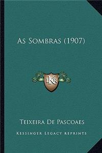 As Sombras (1907)