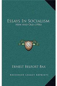 Essays in Socialism