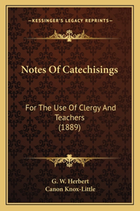 Notes of Catechisings