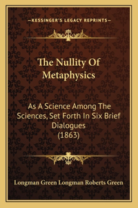 Nullity Of Metaphysics