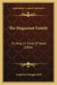 Huguenot Family