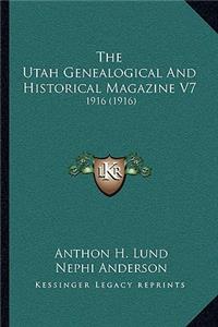 The Utah Genealogical And Historical Magazine V7