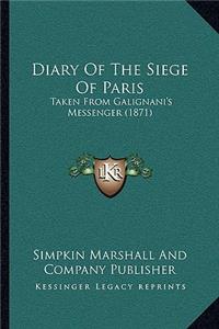 Diary Of The Siege Of Paris
