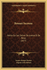 Bossuet Inconnu