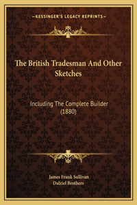 British Tradesman And Other Sketches
