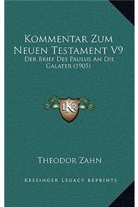 Kommentar Zum Neuen Testament V9